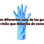 Uso de guantes de vinilo
